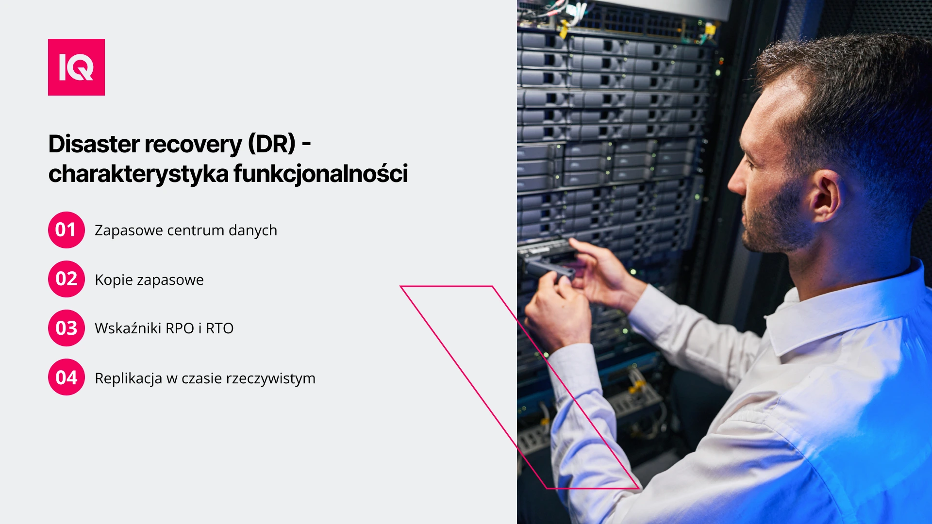 Disaster recovery (DR) - charakterystyka funkcjonalności